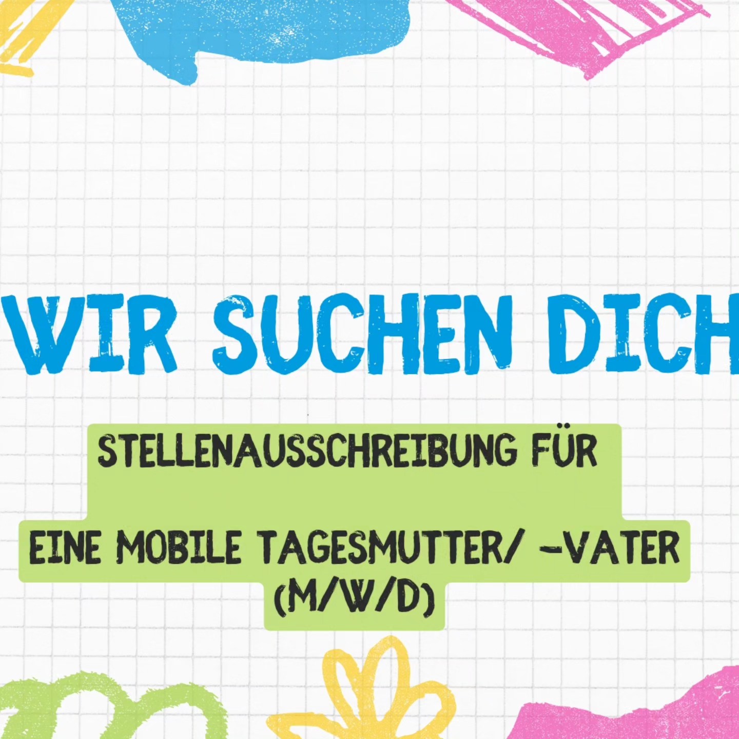 Stellenanzeige Mobile Tagesmutter/Tagesvater